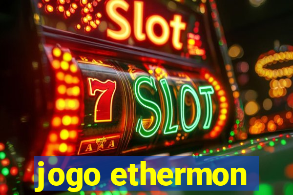 jogo ethermon